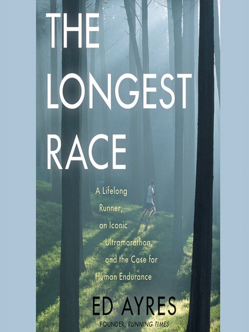 Title details for The Longest Race by Ed Ayres - Wait list